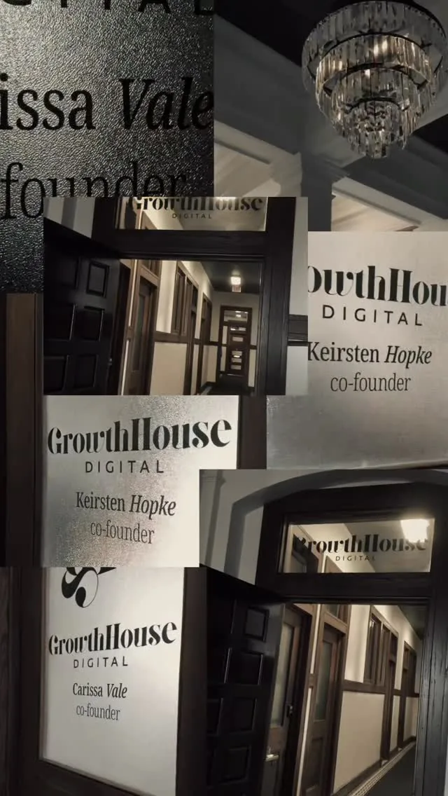 GrowthHouse Digital office doors lettered with co-founders Keirsten Hopke and Carissa Vale